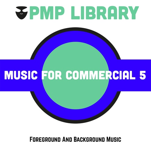 Music For Commercial, Vol. 5 (Foreground and Background Music)