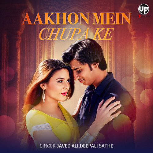Aakhon Mein Chupa Ke