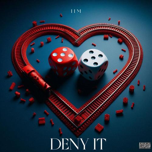 Deny It (Explicit)