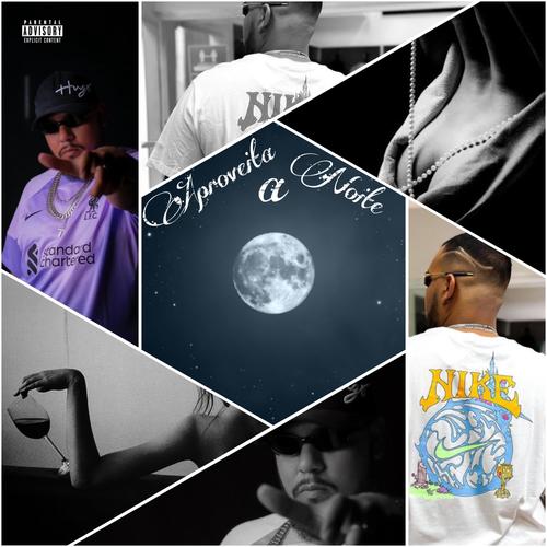 Aproveita a Noite (Explicit)