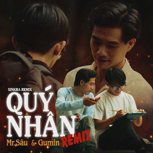 Quý Nhân (Sinkra Remix)