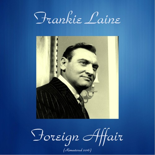 Foreign Affair (Remastered 2016)