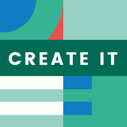 CREATE IT