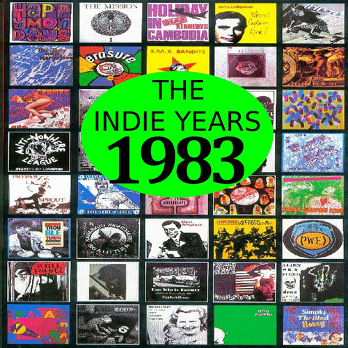 The Indie Years : 1983 (Explicit)