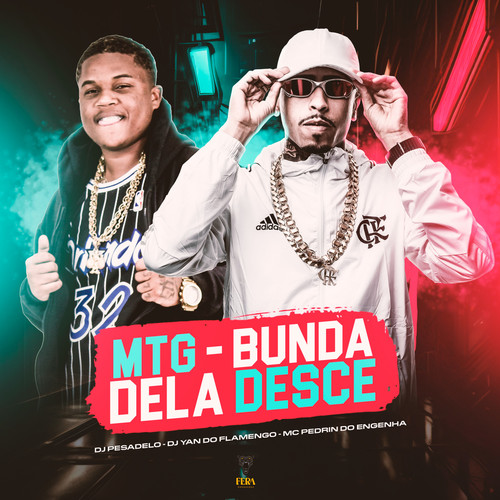 Mtg - Bunda Dela Desce (Explicit)