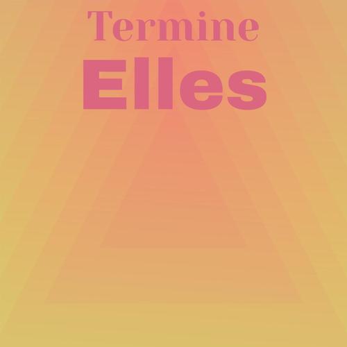 Termine Elles