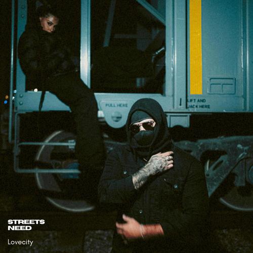 Streets Need (Explicit)