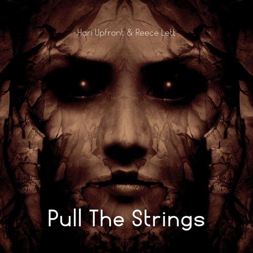 Pull The Strings (feat. Reece Lett) [Explicit]