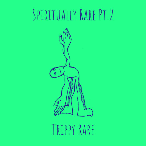 Spiritually Rare Pt.2 (Explicit)