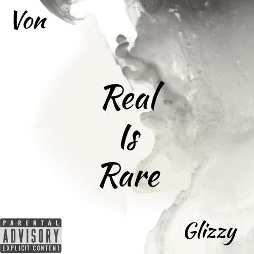 Real Is Rare (Explicit)