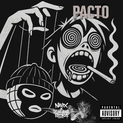 PACTO (feat. Navix & A.K.A. Guadalupe Alfaro) [Explicit]
