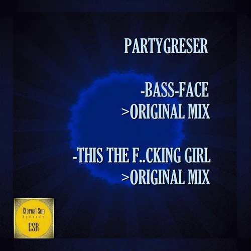 Bass-Face / This The ****ing Girl (Explicit)