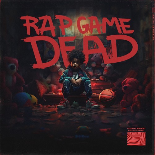 Rap Game Dead (Explicit)
