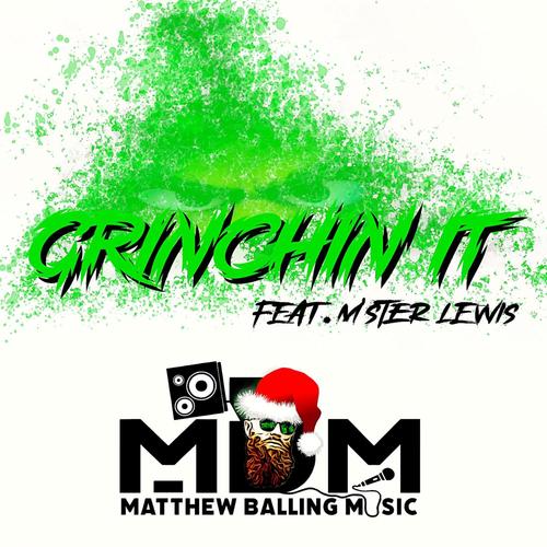 Grinchin It (feat. M'ster Lewis)