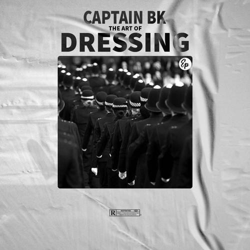 Captain Bk The art of Dressing Ep