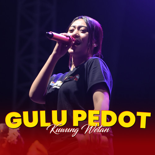 Gulu Pedot (Explicit)