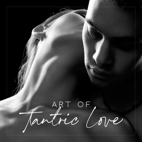 Art of Tantric Love – Love making Zone, Tantric Energy Flow