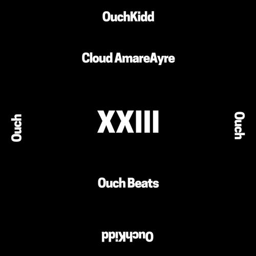 OuchBeats XXIII