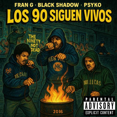 Los 90 siguen vivos (feat. Black Shadow) [Explicit]