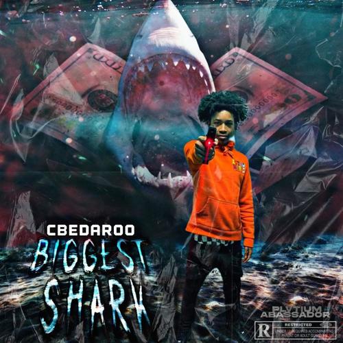THE BIGGEST SHARK (Explicit)