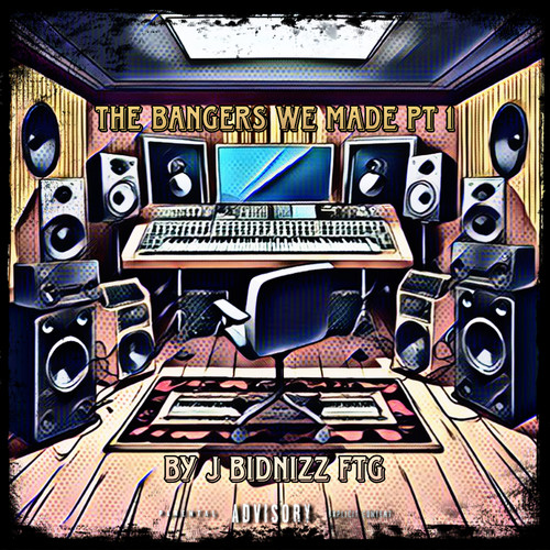 The Bangers We Made, Pt.1 (Explicit)