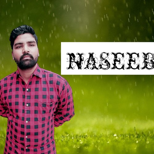 Naseeb