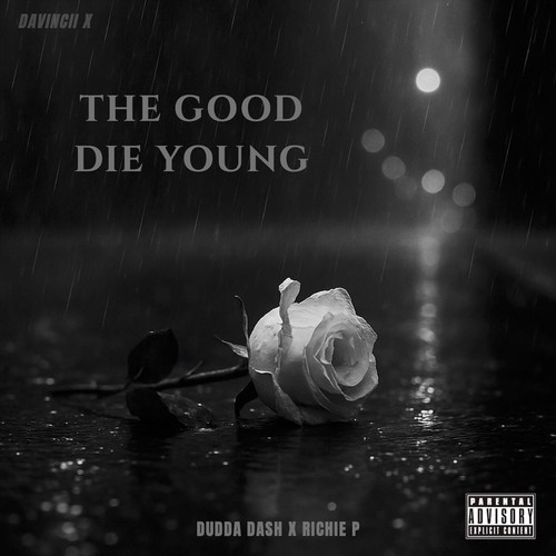 The Good Die Young (feat. Richie P) [Explicit]