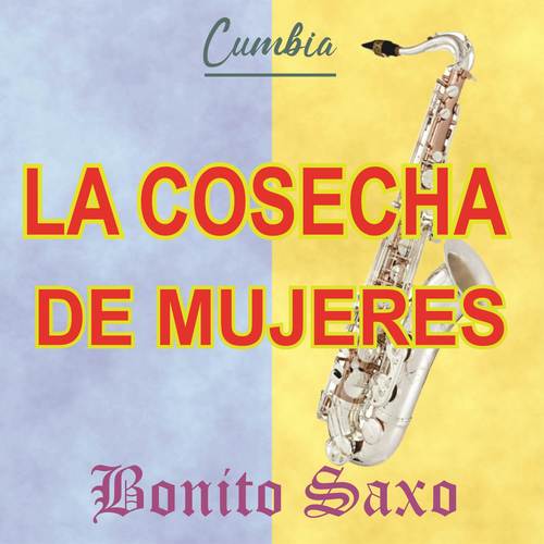CUMBIA La cosecha de mujeres