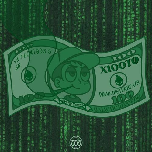 X100TO (feat. Disturbeats) [Explicit]