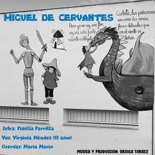 Miguel de Cervantes (feat. Virginia Méndez)