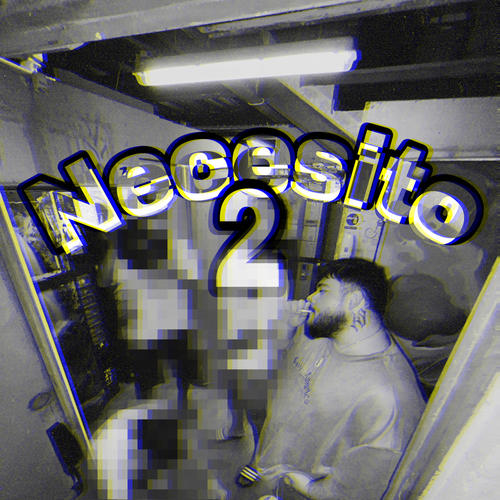 Necesito 2