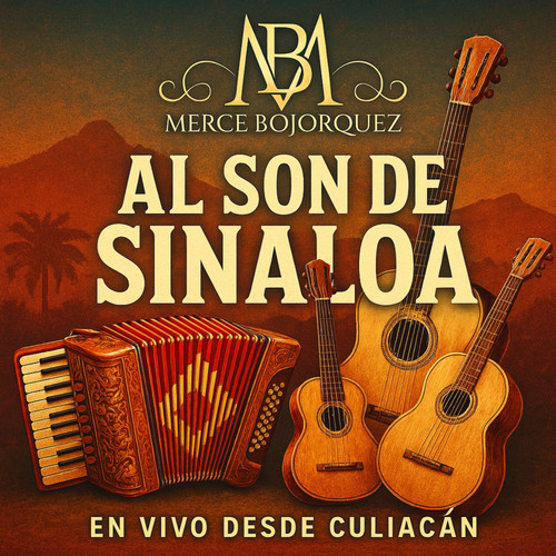Al Son de Sinaloa (En Vivo Desde Culican)