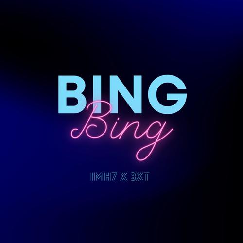 Bing Bing (feat. 3XT)