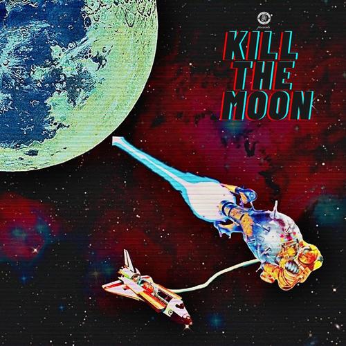 KILL THE MOON
