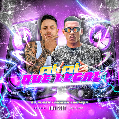 Ai Ai Que Legal (Explicit)
