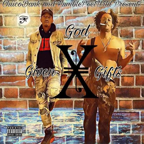 God Given Gifts 10 (Explicit)