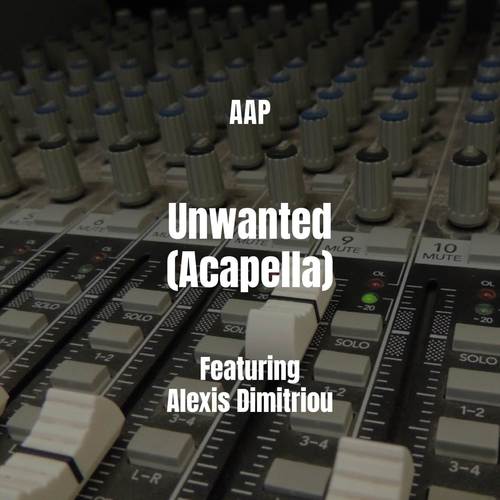 Unwanted (Acapella) [Explicit]
