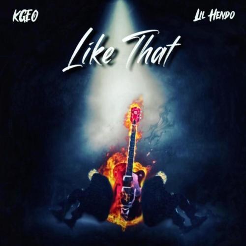 Like That (feat. Kgeo) [Explicit]
