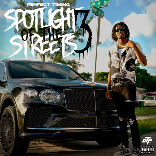Spotlight Of The Streets 3 (Explicit)