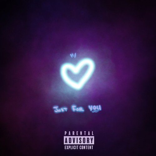 Just For You (Explicit)