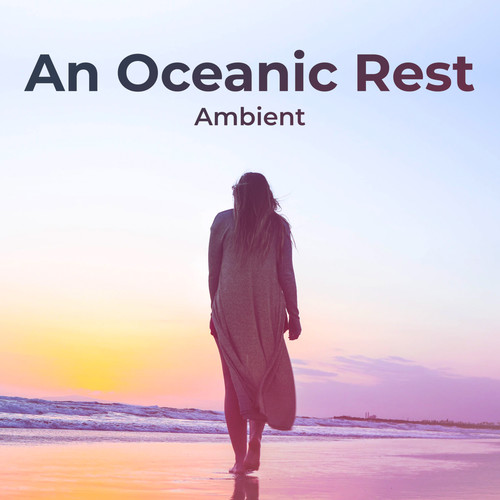 An Oceanic Rest