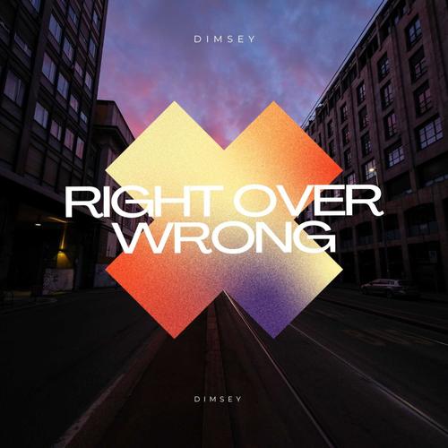Right Over Wrong (Explicit)