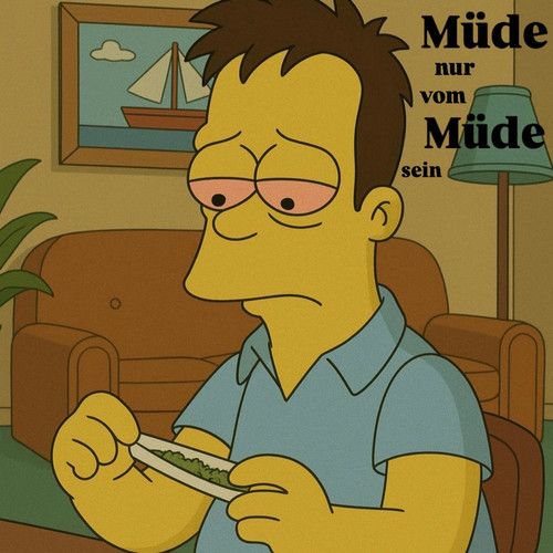 Müde nur vom Müde sein