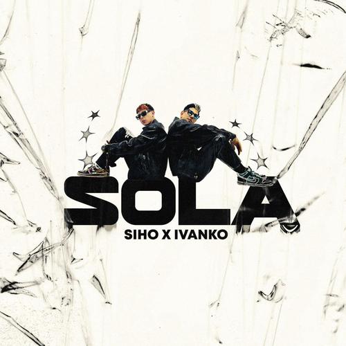 SOLA (feat. Siho Villalobos)