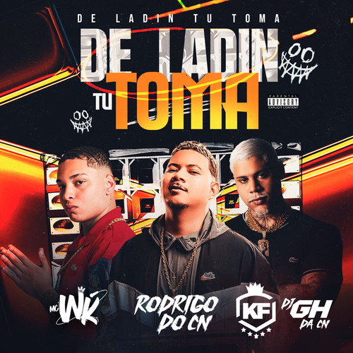 DE LADIN TU TOMA (Explicit)