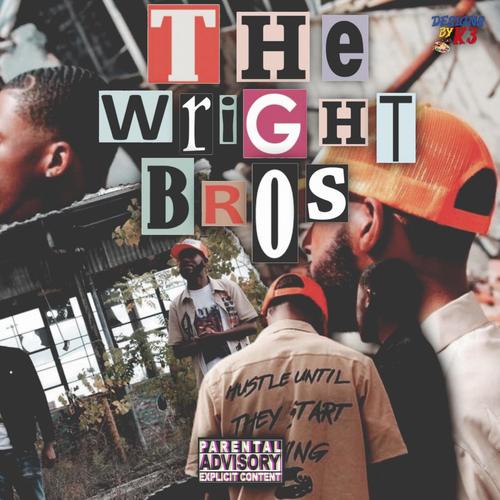 The Wright Bros (feat. Mossiah) [Remix] [Explicit]