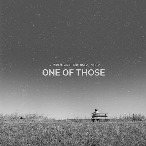 One of Those (Explicit)