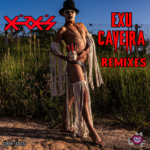 Exu Caveira Remixes