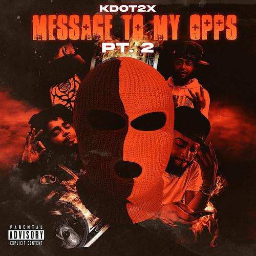 Message To My Opps (Pt 2) [Explicit]