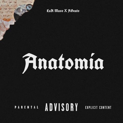 Anatomía (feat. Abeats) [Explicit]